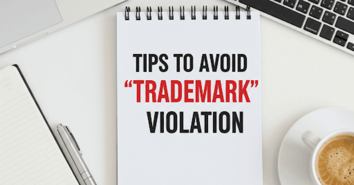 How To Avoid Trademark Infringement