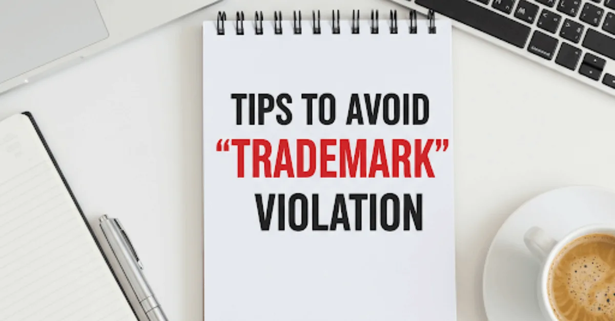 How To Avoid Trademark Infringement