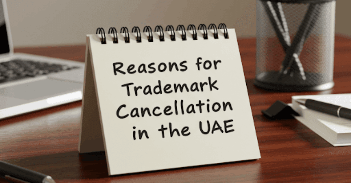Trademark Cancellation in the UAE (2025): Process, Grounds and Cost - Trademark Cancellation Cost Uk